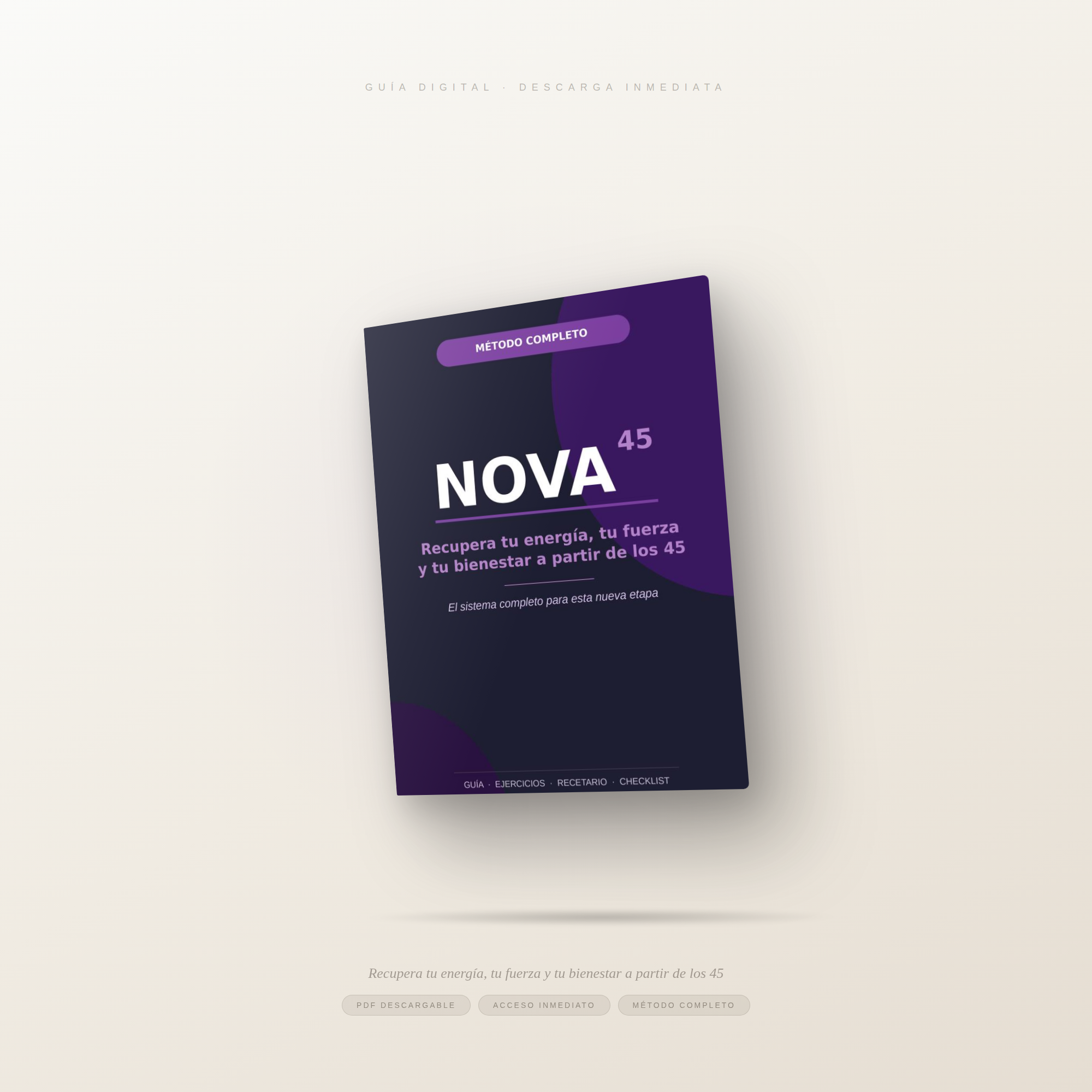 Método NOVA45 — Bienestar, energía y fuerza a partir de los 45